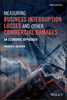 Measuring Business Interruption Losses and Other Commercial Damages 1119647916 Book Cover