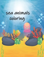 sea animal ,A Coloring Book B08HPZ9T2C Book Cover