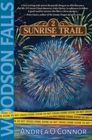 Woodson Falls: 2 Sunrise Trail 1945847689 Book Cover