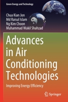 Advances in Air Conditioning Technologies: Improving Energy Efficiency 9811584796 Book Cover