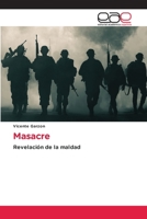 Masacre: Revelación de la maldad 6203032034 Book Cover