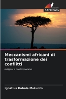 Meccanismi africani di trasformazione dei conflitti (Italian Edition) 6208228182 Book Cover