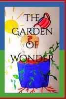 The Garden of Wonder B0GDWF4M95 Book Cover