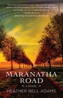 Maranatha Road 1943665753 Book Cover