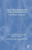 Chen Yun's Strategy for China's Development (The China Book Project) 0873322258 Book Cover