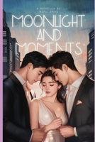 Moonlight and Moments B0FG5N8D4K Book Cover
