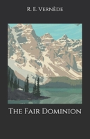 The Fair Dominion 9355394810 Book Cover