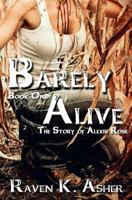 Barely Alive 1506164749 Book Cover
