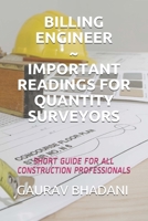 Billing Engineer Important Readings for Quantity Surveyors: Short Guide for All Construction Professionals B08XXY3VNQ Book Cover