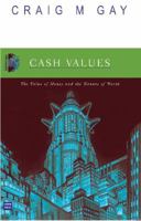 Cash Values: The Value of Money the Nature of Worth 0868405906 Book Cover