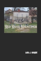 Red River Hauntings B096TR9CJF Book Cover