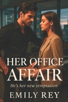 Her Office Affair: An MFM Age-Gap Office Romance (Book 1) (Forbidden Edge of Desire) B0FN46XNW2 Book Cover