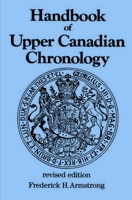 Handbook of Upper Canadian Chronology 1550025430 Book Cover