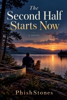 The Second Half Starts Now B0HK71MFDJ Book Cover