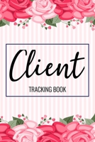 Client Tracking Book: Stylist Book Record Cards Personal Client Data Profile Organizer And Appointment Log Book For Salon Nail Hair Makeup Artists 1661143229 Book Cover