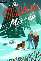 The Mistletoe Mix-Up: A Holiday Romance 1039478255 Book Cover