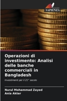 Operazioni di investimento: Analisi delle banche commerciali in Bangladesh (Italian Edition) 6208402387 Book Cover