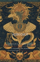 Kebechet: La Serpiente Celestial (Spanish Edition) B0GHZ95PZ5 Book Cover