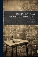 Initiation Aux Theories D'Einstein... 1273499530 Book Cover