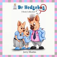 Dr Hedgehog - 3 Book Collection: Includes 3 Fantastic Pull Out Posters 1782260471 Book Cover