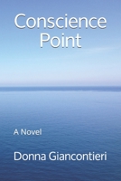 Conscience Point: A Novel 0998369438 Book Cover