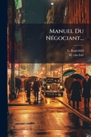 Manuel Du Négociant... 1275011179 Book Cover