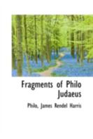 Fragments of Philo Judaeus 1139108468 Book Cover