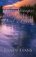 When Strangers Meet at Devil's Elbow (Red Sky #3) 1483974189 Book Cover