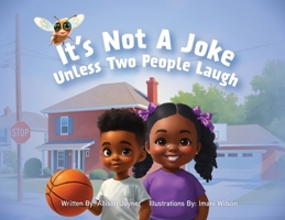It Is Not a Joke Unless Two People Laugh B0FCS2CD5H Book Cover