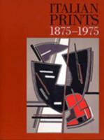 Italian Prints 1875-1975 0853319626 Book Cover