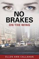 No Brakes: On the Wing 0996252800 Book Cover