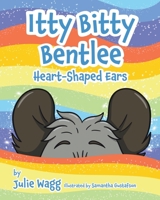 Heart-Shaped Ears (Itty Bitty Bentlee) B0FMXFWM4B Book Cover