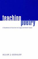 Teaching Poetry: A Handbook of Exercises for Large and Small Classes