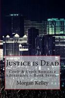 Justice is Dead 1519688210 Book Cover