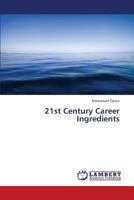 21st Century Career Ingredients 3659347418 Book Cover