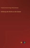Erklärung des Briefes an die Galater 3368554956 Book Cover