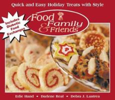 Quick and Easy Holiday Treats with Style (Food, Family & Friends Cookbook series) 0972202633 Book Cover