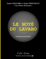 Le noyé du lavabo (French Edition) 2844229719 Book Cover