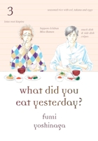 What Did You Eat Yesterday?, Volume 3 1939130409 Book Cover
