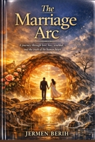 The Marriage Arc B0GW318P86 Book Cover
