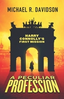 A Peculiar Profession 057878632X Book Cover
