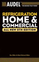 Audel Refrigeration Home and Commercial (Audel Technical Trades Series) 0764571176 Book Cover
