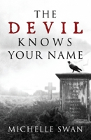 The Devil Knows Your Name 194956360X Book Cover