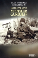 Notre vie avec Monsieur Gurdjieff (French Edition) 2268043231 Book Cover