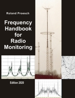 Frequency Handbook for Radio Monitoring HF: Edition 2020 3751952195 Book Cover