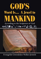 God's Word Is.... a Jewel to Mankind: 1664179402 Book Cover