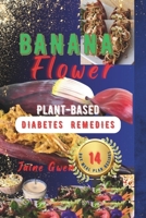 BANANA FLOWER: Plant-based diabetes remedies B0CJSBQK8Q Book Cover