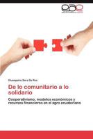 de Lo Comunitario a Lo Solidario 3847353675 Book Cover