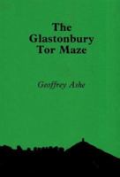 The Glastonbury Tor Maze 0906362016 Book Cover