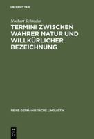 Termini Zwischen Wahrer Natur Und Willkurlicher Bezeichnung 3484311053 Book Cover